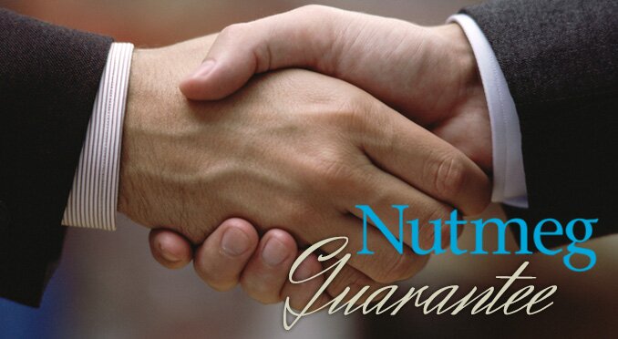 The Nutmeg Guarantee to our families